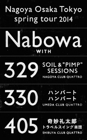 “Nabowa×SOIL&”PIMP”SESSIONS” NAGOYA CLUB QUATTRO, Nagoya